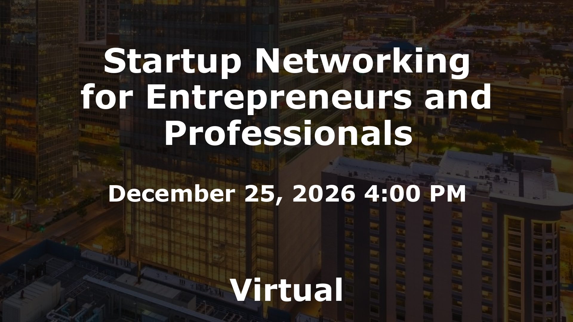 Startup Networking for Entrepreneurs and Professionals event image